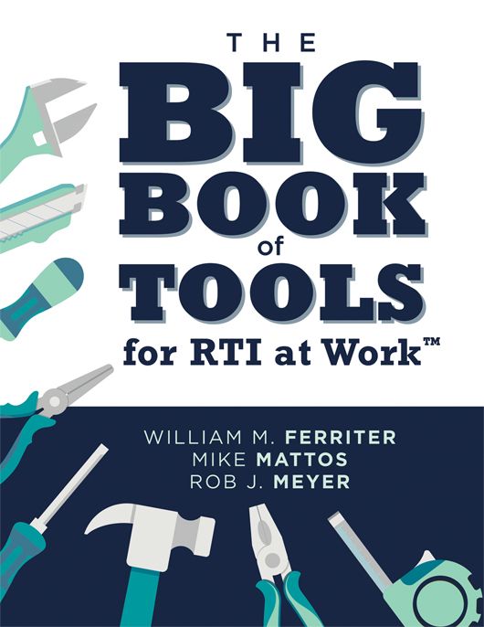 The Big Book of Tools for RTI at Work™ by William M. Ferriter; Mike Mattos; Rob J. Meyer featuring various blue-green tools, such as a hammer, wrench, screwdriver, measuring tape, and pliers. 